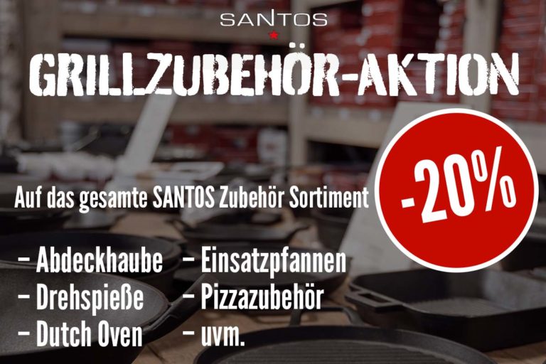 20% Rabatt auf das gesamte SANTOS Zubehör Sortiment