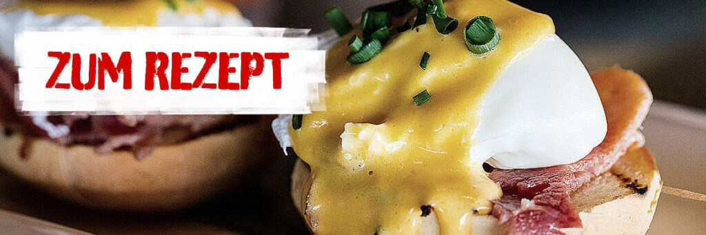 Rezept Eggs Benedict