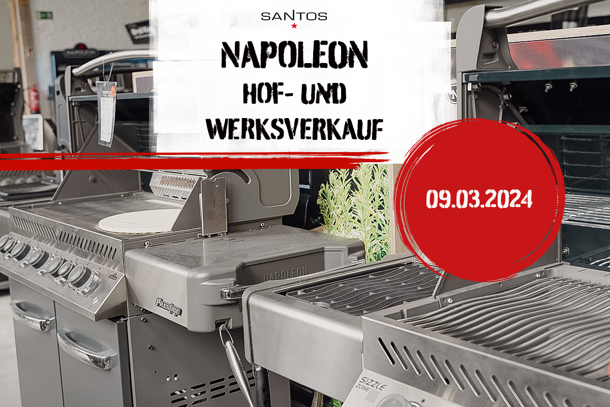Napoleon Grills Hof- und Werksverkauf am 09.03.2024