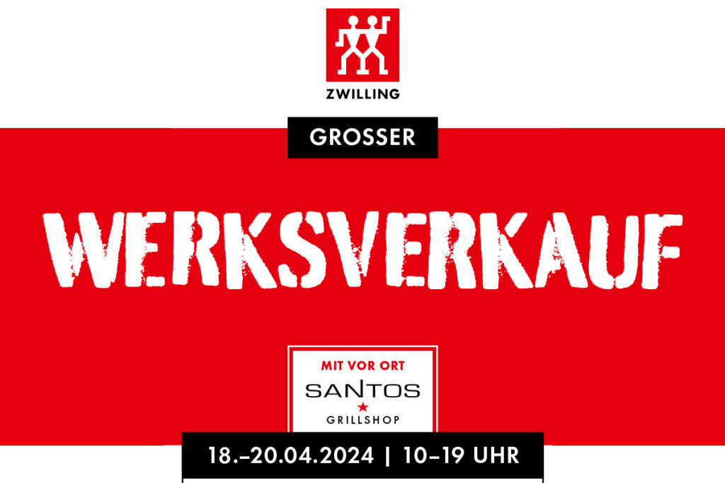 ZWILLING Werksverkauf 18. 20. April 2024 in Solingen