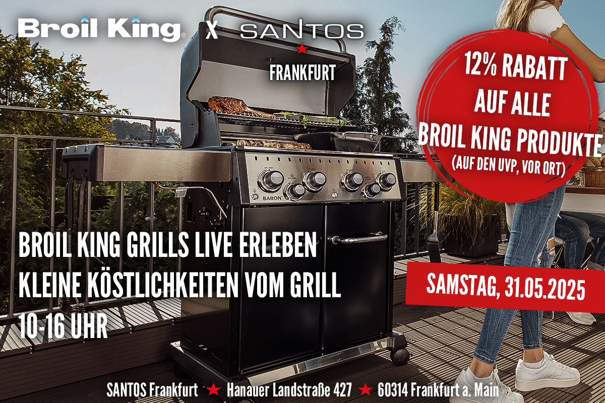 Broil King x SANTOS Frankfurt: Kommt zum Broil King Promo Tag am Samstag, 31.05.25., und erlebt von 10-16 Uhr Grills live! Außerdem gibt es 12% Rabatt auf alle Broil King Produkte (auf den UVP) vor Ort.