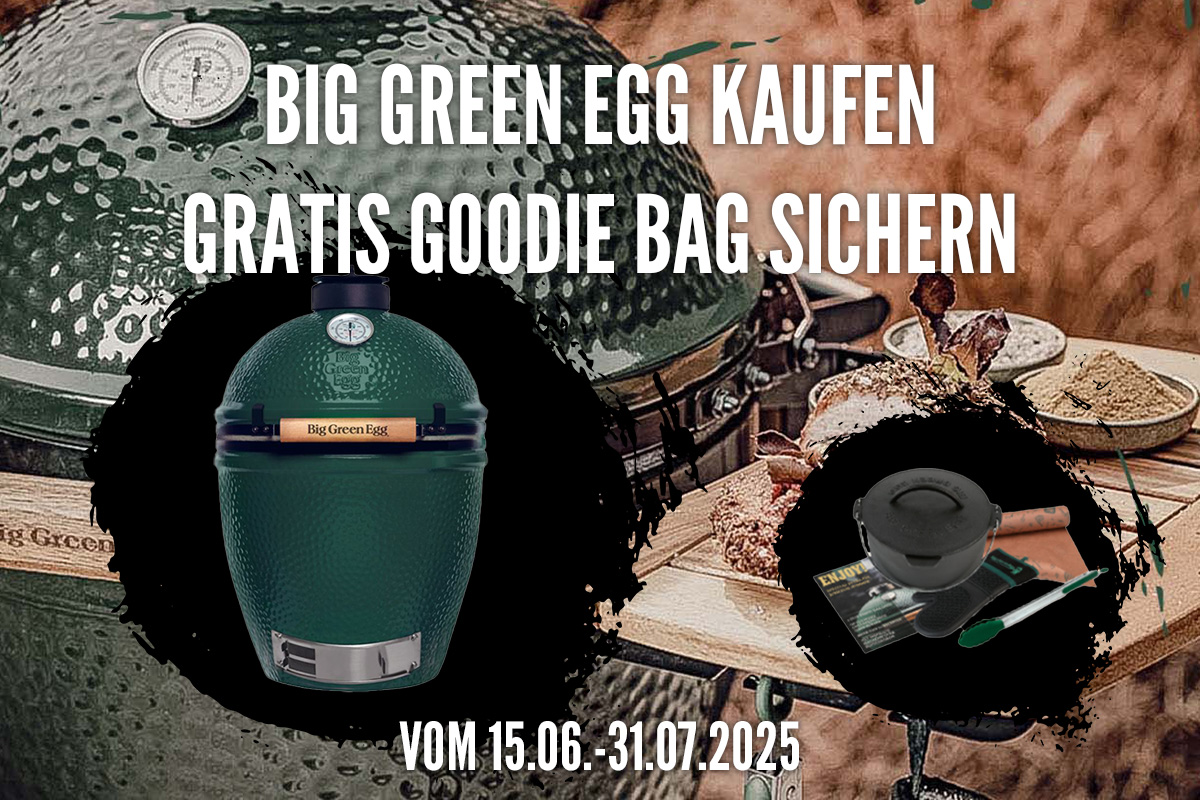 Big Green Egg Grill kaufen und gratis Goodie Bag dazu erhalten – vom 15.06.-31.07.
