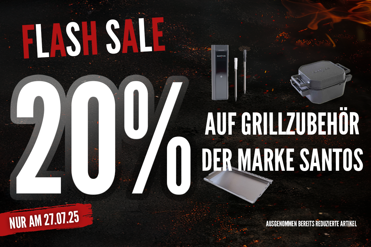 Nur am 27. Juli: 20 % Flash Sale auf nicht reduzierte Grillzubehör-Artikel der Marke SANTOS. Jetzt Zubehör entdecken und sparen!