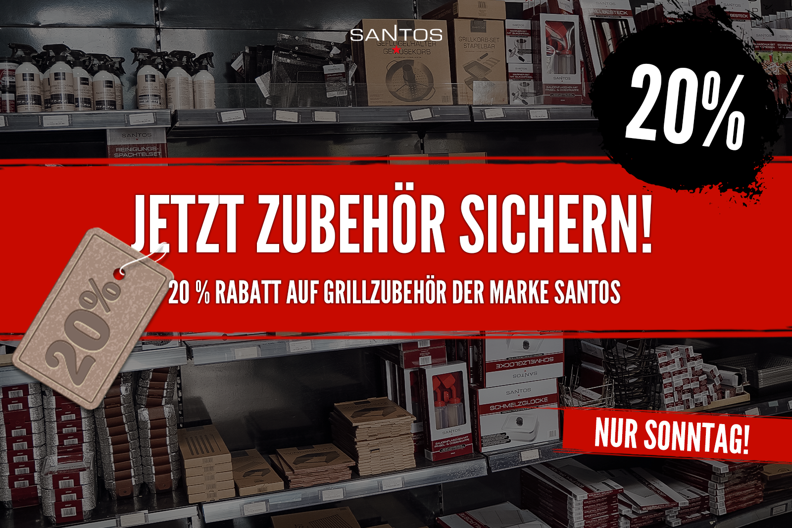 Sichert Euch 20% Rabatt auf Grillzubehör der Marke SANTOS am 31.08.2025!