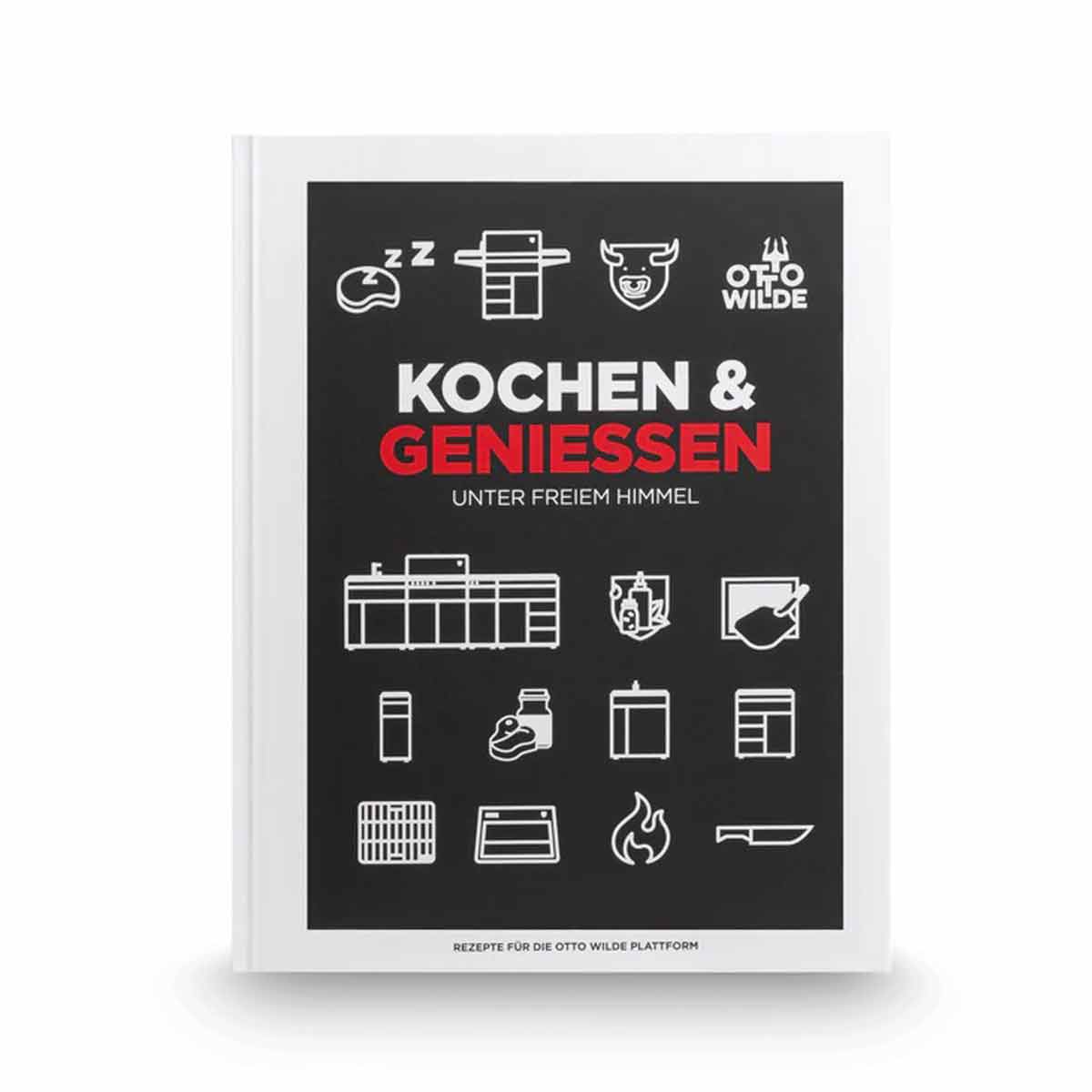 Otto Wilde Kochbuch  „Kochen & Genießen unter freiem Himmel"