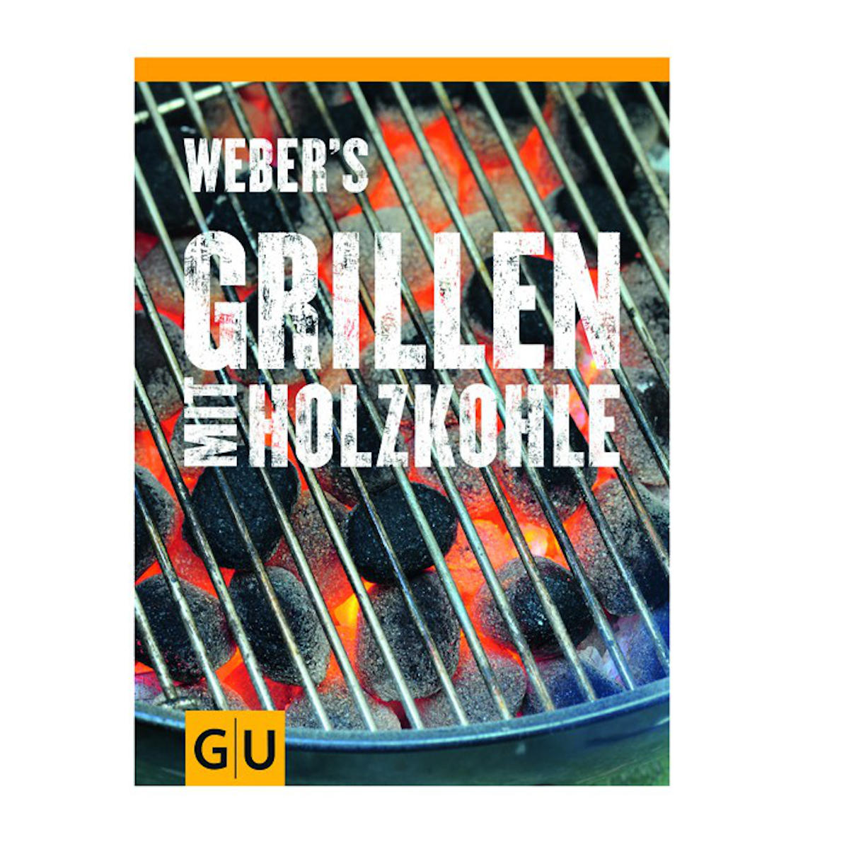 Weber's Grillen mit Holzkohle Weber's Grillen mit Holzkohle