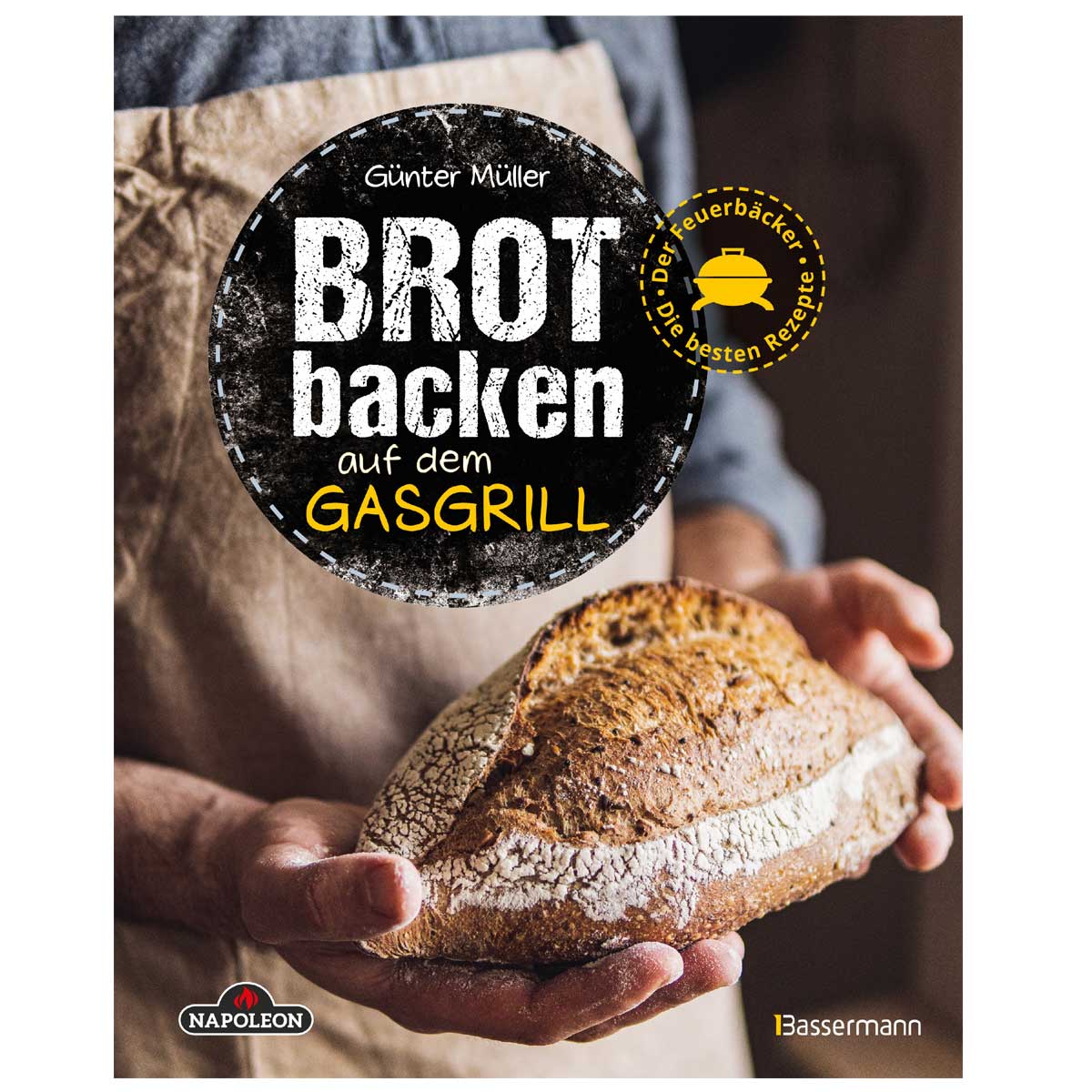Napoleon Backbuch "Brot backen auf dem Gasgrill" von Günter Müller Napoleon Backbuch "Brot backen auf dem Gasgrill" von Günter Müller